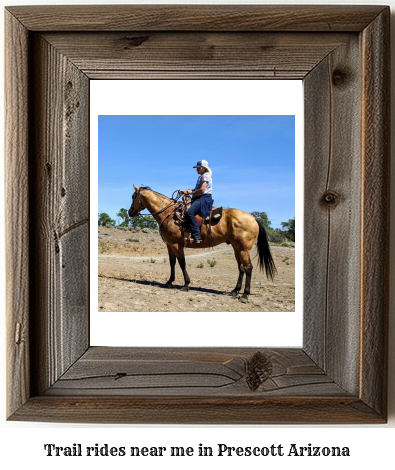 trail rides near me in Prescott, Arizona